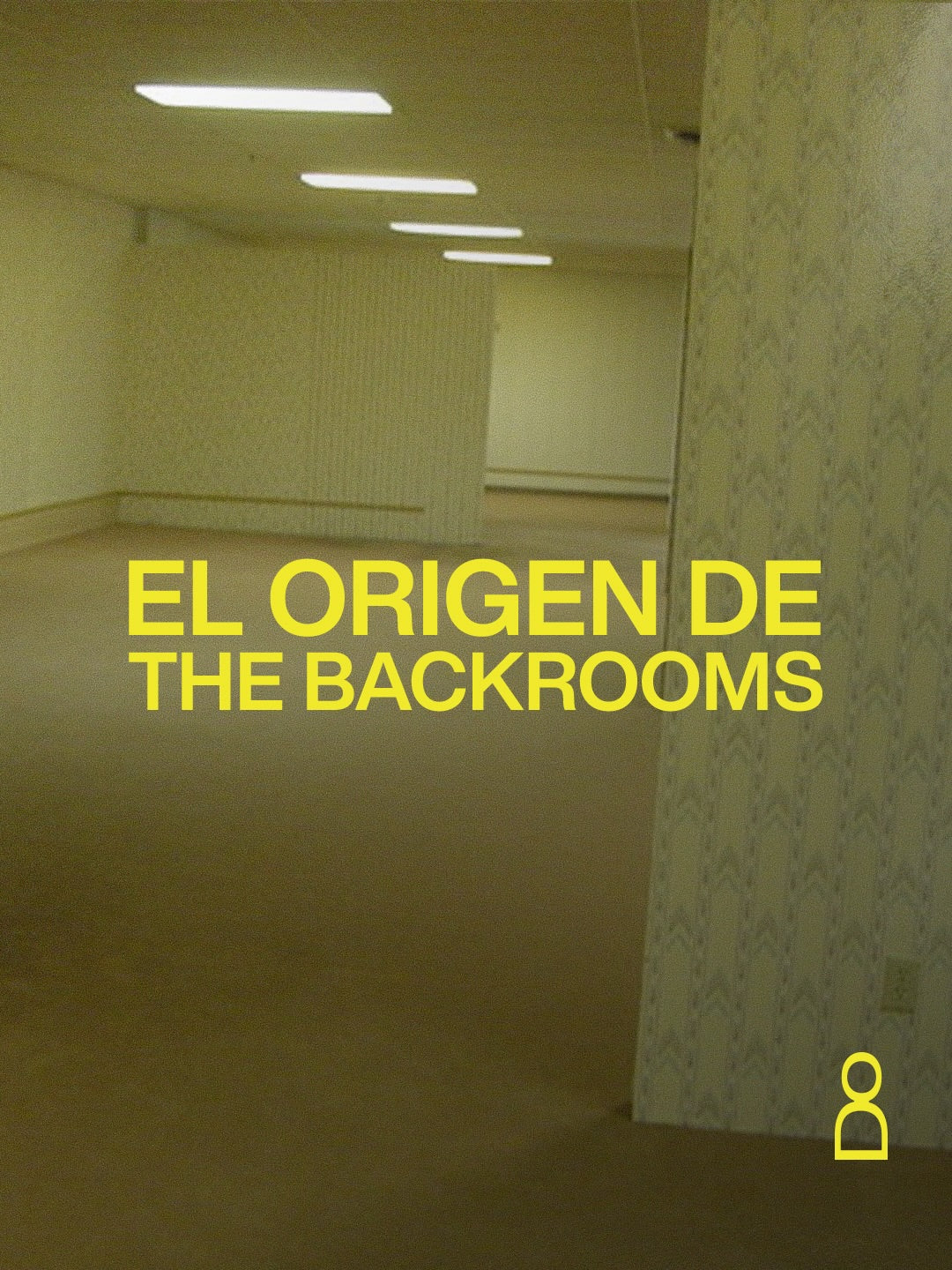 la historia de The Backrooms empezó con una imagen que ya llevaba años perd...