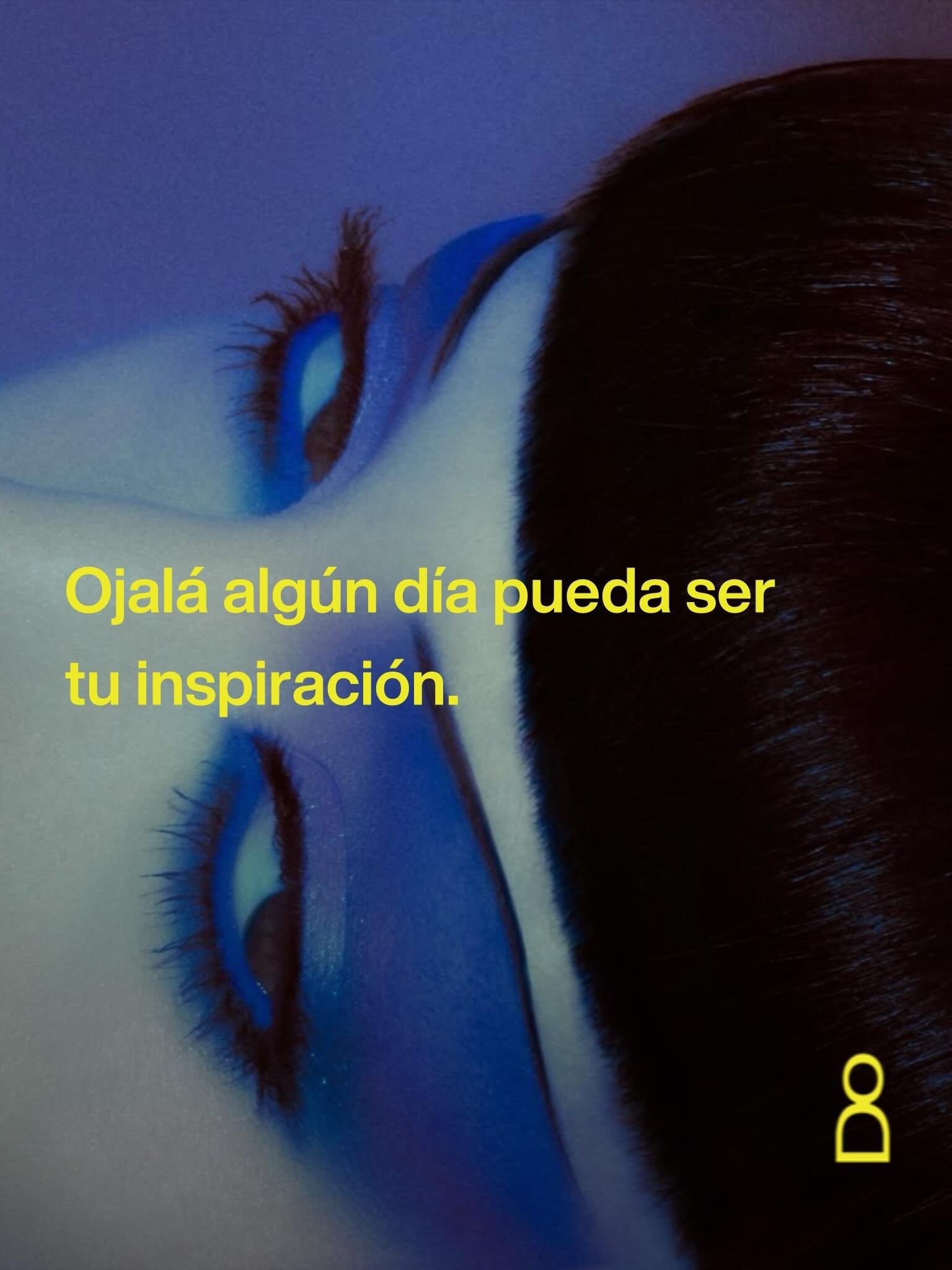 Ojalá algún día pueda ser tu inspiración. @dopamina__magazine