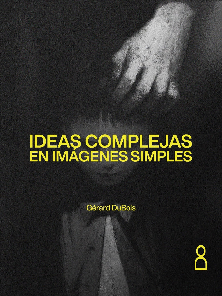 una imagen de Gérard DuBois puede explicar una idea completa con pocos elem...