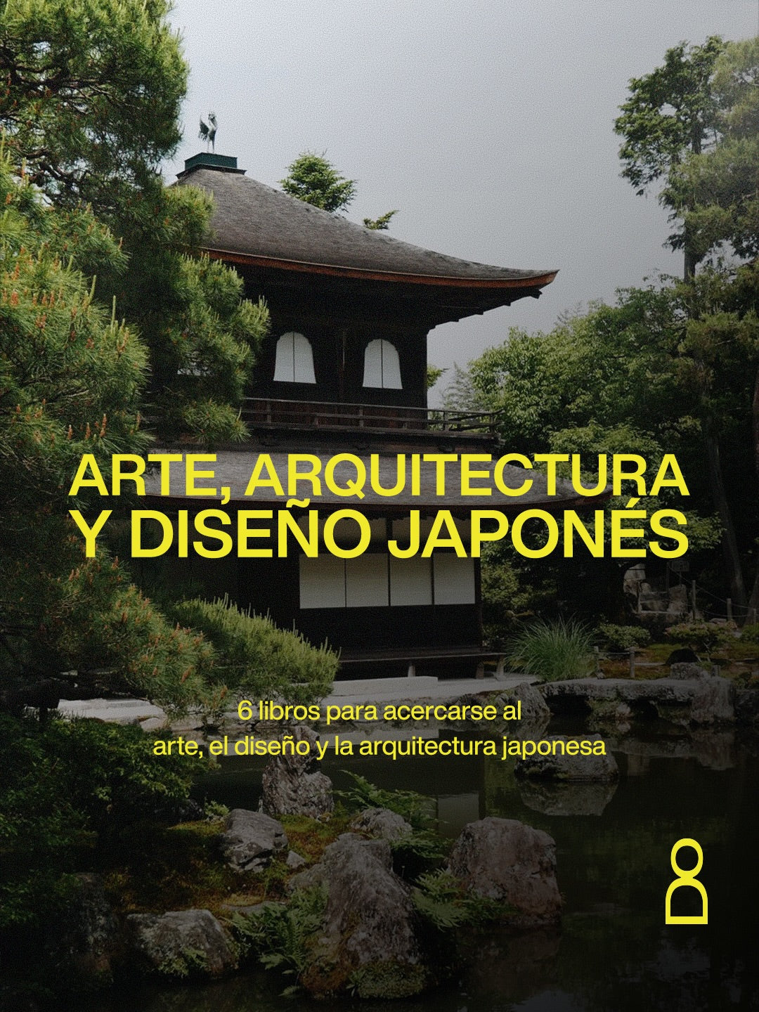 la arquitectura, el diseño y el arte japoneses comparten una atención espec...