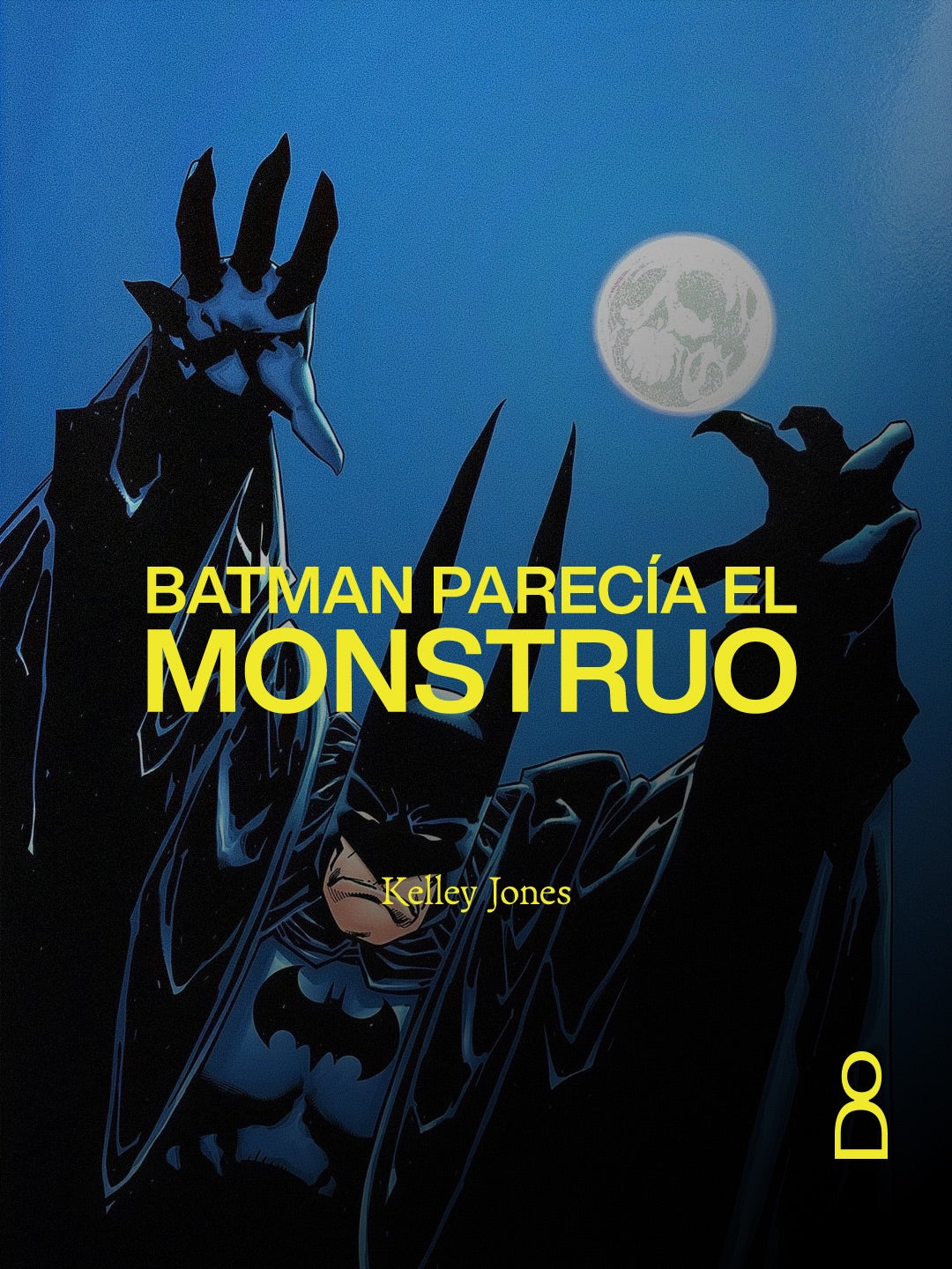 Kelley Jones dibujó a Batman como alguien que podía provocar miedo antes de...